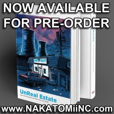UnReal Estate: THE BOOK- Now on Nakatomi! UnReal Estate: THE BOOK- Now on Nakatomi!